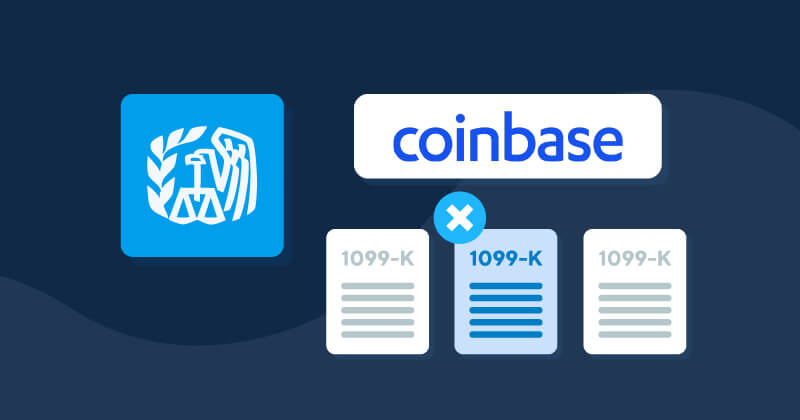 Why did Coinbase Stop Issuing Form 1099-K? | CoinLedger